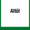Recycling Label – Waste Oil – Plastic – 20 x 20 cm
