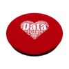 Data Science Love : Gifts for Data Scientists PopSockets Swappable PopGrip