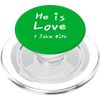 HE IS LOVE / Bible Verse PopSockets PopGrip for MagSafe