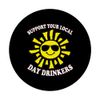 Support Your Local Day Drinkers Sun With Sunglasses PopSockets Swappable PopGrip