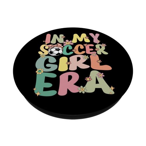Cute In My Soccer Girl Era Retro Groovy Soccer Girl PopSockets Standard PopGrip