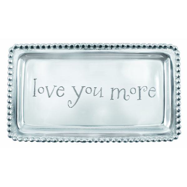 Mariposa 3905LY Love You More Statement Tray