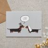 Dachshund Wedding or Engagement Card