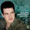 Philippe Jaroussky ~ Opium (Mélodies françaises)
