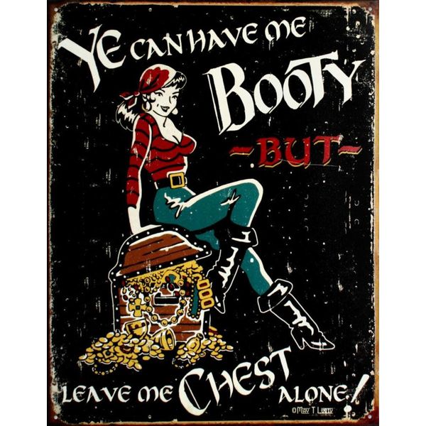 BeerBucketsPLUS.com Ye Can Have Me Booty. Bar Sign