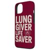 Lung Giver Life Saver Lung Donor Case for iPhone 13