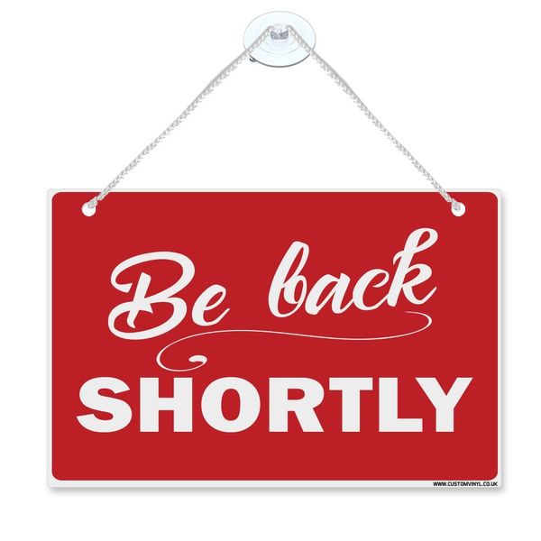 Be Back Shortly hanging plastic sign with nylon rope+suction cup multi colour