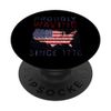Proudly Waving since 1776 PopSockets Adhesive PopGrip
