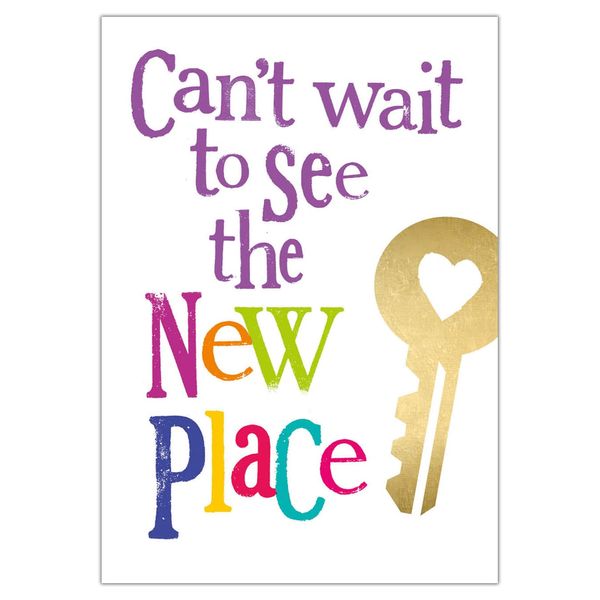 Can't Wait To See New Place, Card Of Congratulations On Your New Home