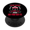 The Bar Is Only As High As You Set It PopSockets Swappable PopGrip