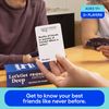 WHAT DO YOU MEME? Let's Get Deep: Friends Edition – Conversation Starter Cards