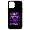 iPhone 15 Chemotherapy Chemo Would Be So Much More Rewarding Case