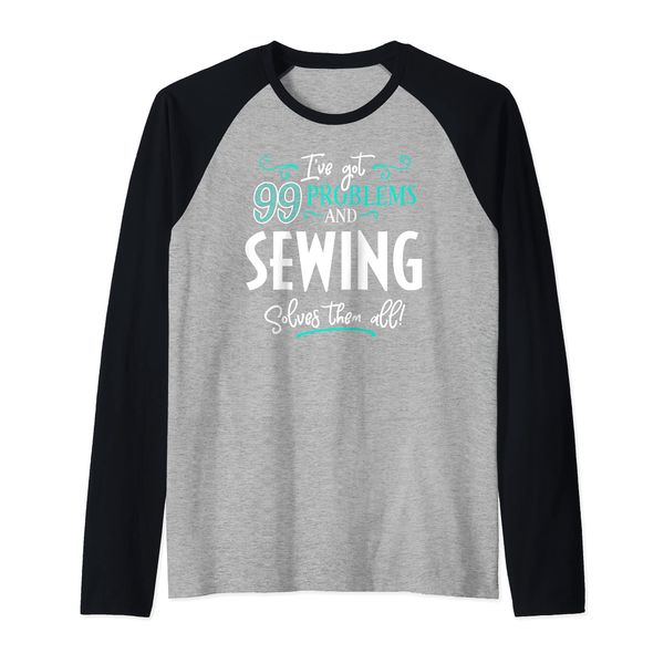 Sewing Design Gift - Sewing Solves Them All! Raglan Baseball Tee