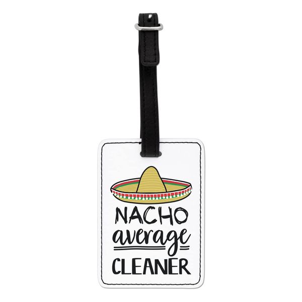 Gift Base Nacho Average Cleaner Visual Luggage Tag with Black Strap