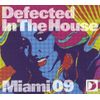 Defected In The House Miami 09