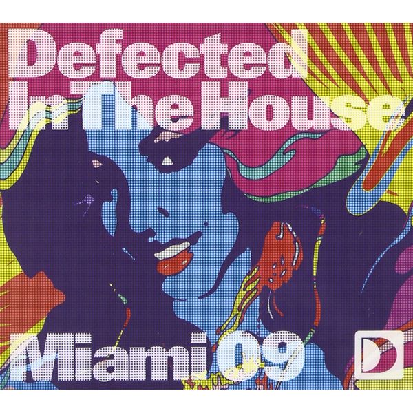 Defected In The House Miami 09