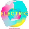Global Underground - Electric Calm Vol. 7