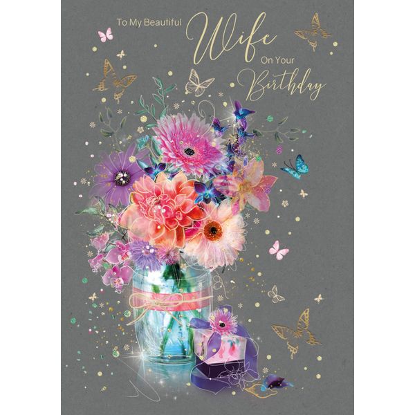 Wife Birthday Card Stylish Female Birthday Greeting Card - from the Gorgeous Grace Range - Glitter & Foil Finished with Gold Envelope