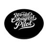 The Best Pilot in the World Funny Flying Aviation PopSockets Adhesive PopGrip