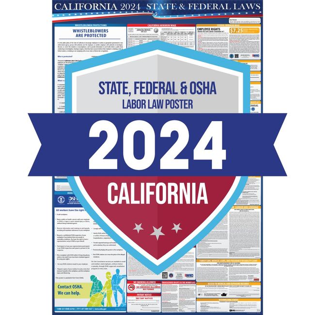 2024 California State and Federal Labor Laws Poster - English Version - OSHA Workplace Compliant Includes FLSA FMLA and EEOC Updates - All in One Required Compliance Posting 24" x 36" - Laminated