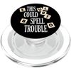 This Could Spell Trouble Funny Word Board Game PopSockets PopGrip for MagSafe