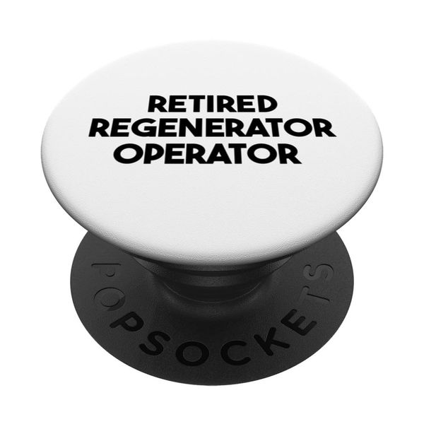 Retired Regenerator Operator PopSockets Swappable PopGrip