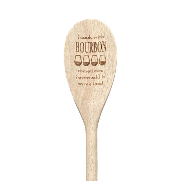 I Cook With Bourbon Wooden Spoon