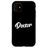 iPhone 11 Doctor I'm a Doctor Phone Case