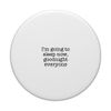 I'm going to sleep now, goodnight everyone PopSockets Adhesive PopGrip