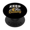 Keep Rucking Rucksack Ruck Backpack Workout Rucking PopSockets Standard PopGrip
