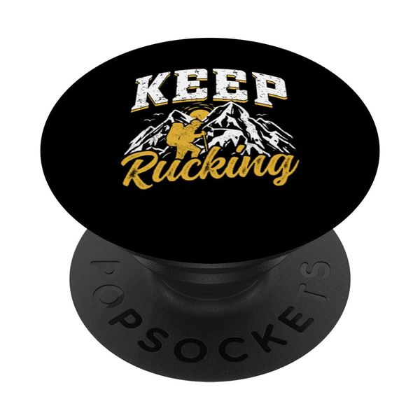 Keep Rucking Rucksack Ruck Backpack Workout Rucking PopSockets Standard PopGrip