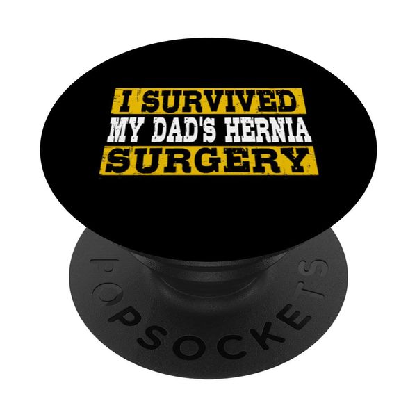 I Survived My Dad's Hernia Surgery Funny Post-Operation PopSockets with Interchangeable PopGrip