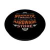 Funny DIY Present, Romantic Walks Through the Hardware Store PopSockets Adhesive PopGrip