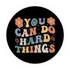 You Can Do Hard Things PopSockets mit austauschbarem PopGrip