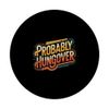Probably Hungover Drunk Headache Party |------ PopSockets Adhesive PopGrip