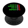 Race It Break It Fix It Repeat Drag Racer Circle Track Car PopSockets with Interchangeable PopGrip