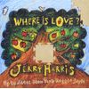 WHERE IS LOVE