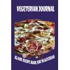 A Blank Journal for Wholesome Vegetarian Cooking.