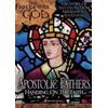 Apostolic Fathers: Handing on the Faith