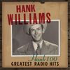Hank 100: Greatest Radio Hits[2 LP]