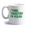 Flox Creative I think therefore I'm vegan 10 oz ceramic mug