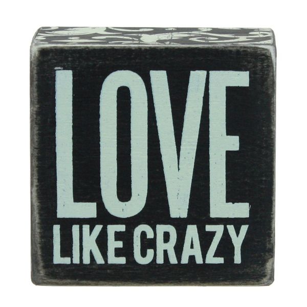 Primitives by Kathy Square Box Sign, 3-Inch, Love Like Crazy
