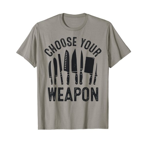 Chef Choose Your Weapon Funny Cook Kitchen Cooking Tools T-Shirt
