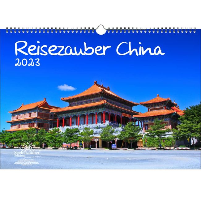 Reisezauber China DIN A3 Kalender für 2023 China Stadt und Land - Seelenzauber