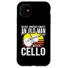iPhone 11 Funny Music An Old Man With A Cello Cellist Case