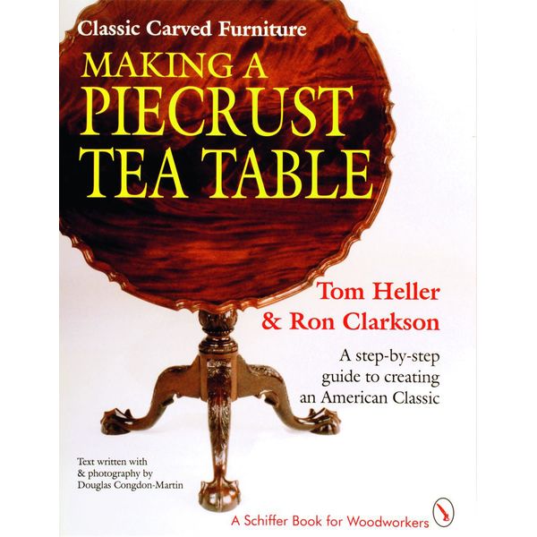 Classic Carved Furniture: Making a Piecrust Tea Table - Paperback / softback