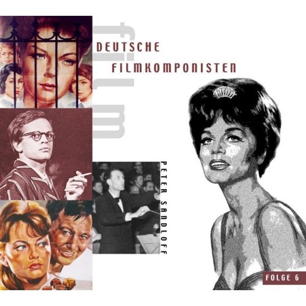 Grosse deutsche Filmkomponisten Vol. 6
