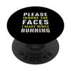 Please Ignore The Faces I Make While Running Marathon Sport PopSockets Swappable PopGrip