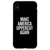 iPhone XS Max Make America Uppercut Again Case