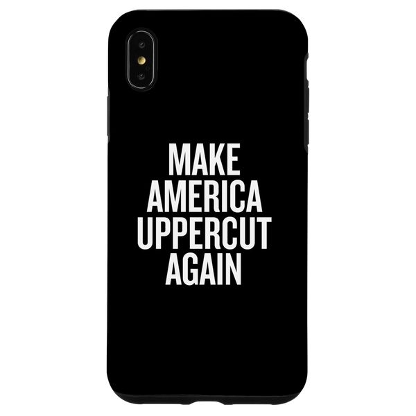 iPhone XS Max Make America Uppercut Again Case